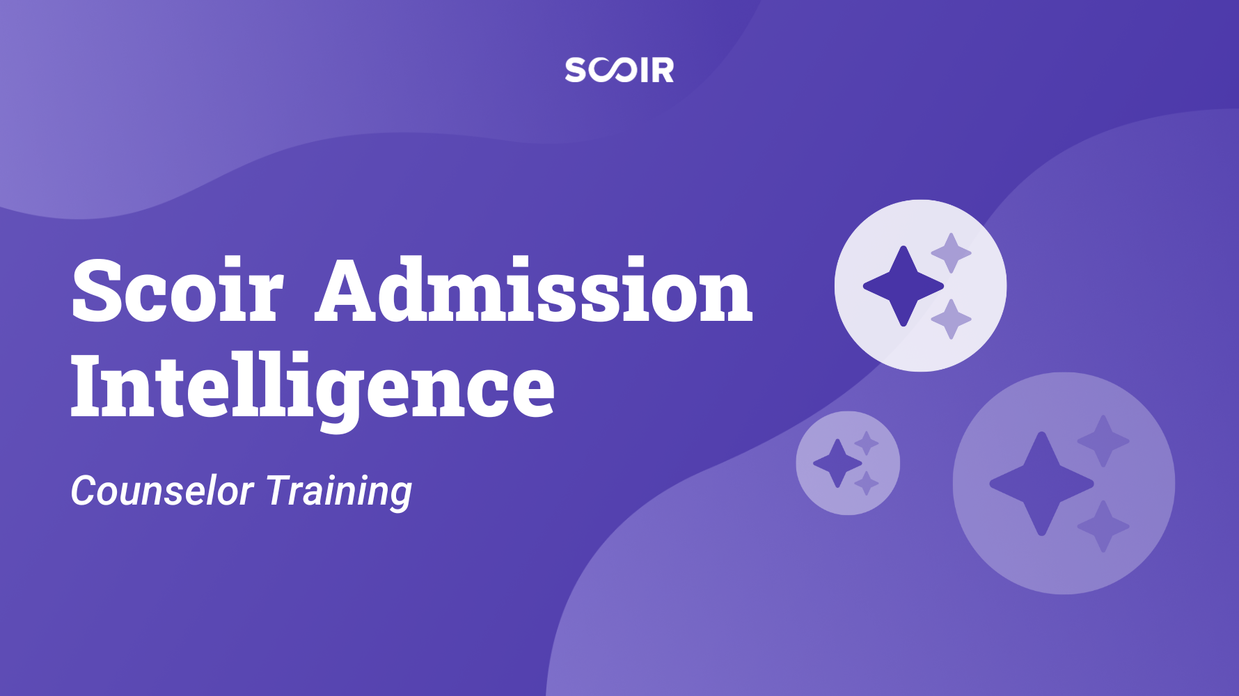 Scoir Admission Intelligence Training Replay [January 2025]